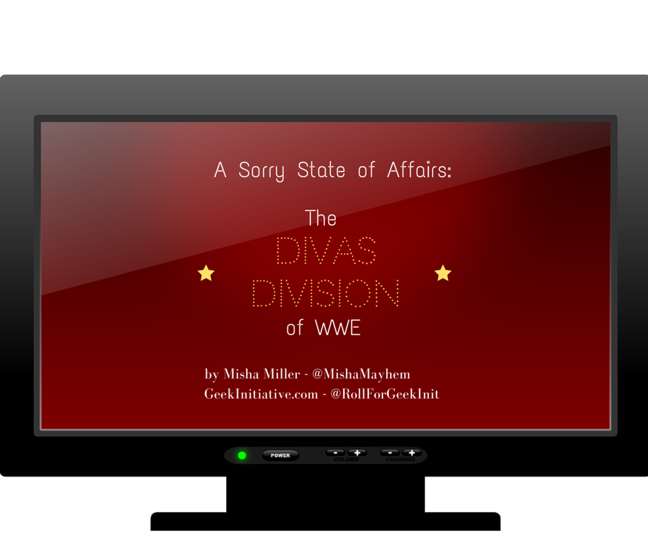A Sorry State of Affairs: The Divas Division of WWE