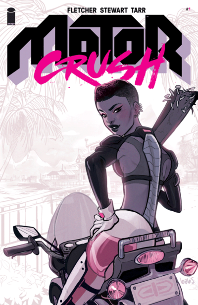 Cannonballs, Crush, and Women in the Lead: Comic Review of Image’s Motor Crush, Vol 1
